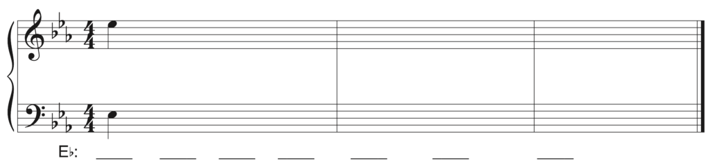 blank Grand staff, E-flat major, 4/4, E-flat 5 and E-flat 3 as starting notes, 7 blanks beneath staff including first chord