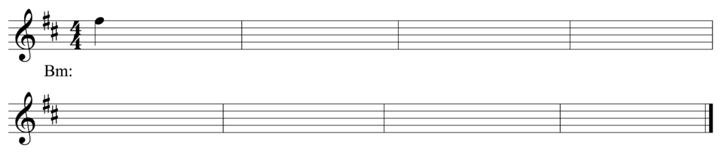 blank treble clef staff, 2 sharps, 4/4, starting note F-sharp quarter note, 8 bars, key of B minor