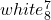 \color{white}{}^7_8